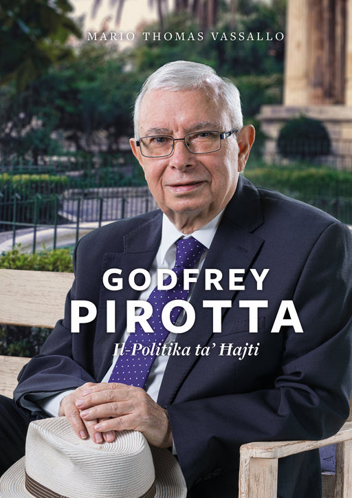 Godfrey Pirotta Il-Politika ta’ Ħajti - Agenda Bookshop