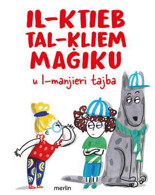 Il-Ktieb tal-Kliem Maġiku u l-Manjieri Tajba - Agenda Bookshop
