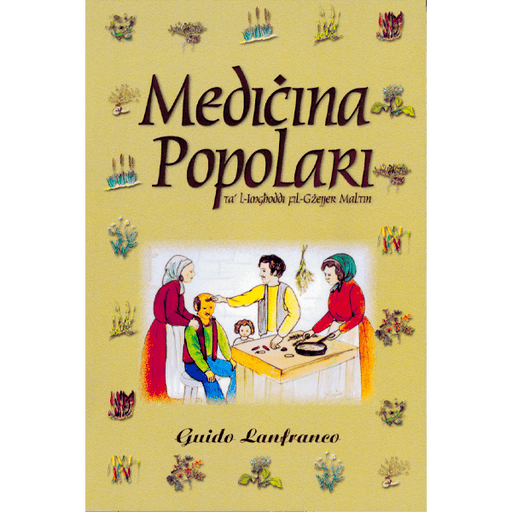 Mediċina Popolari – Ta’ l-Imgħoddi fil-Gżejjer Maltin - Agenda Bookshop