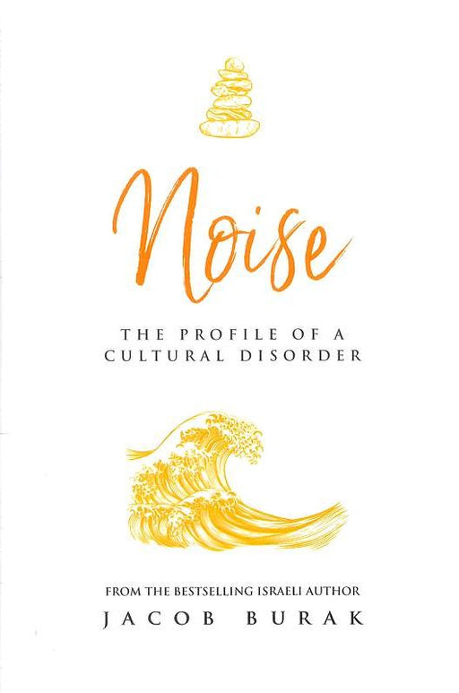 Noise: The Profile of a Cultural Disorder - Agenda Bookshop