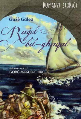 Raġel bil-Għaqal - Rumanzi Storiċi - Agenda Bookshop
