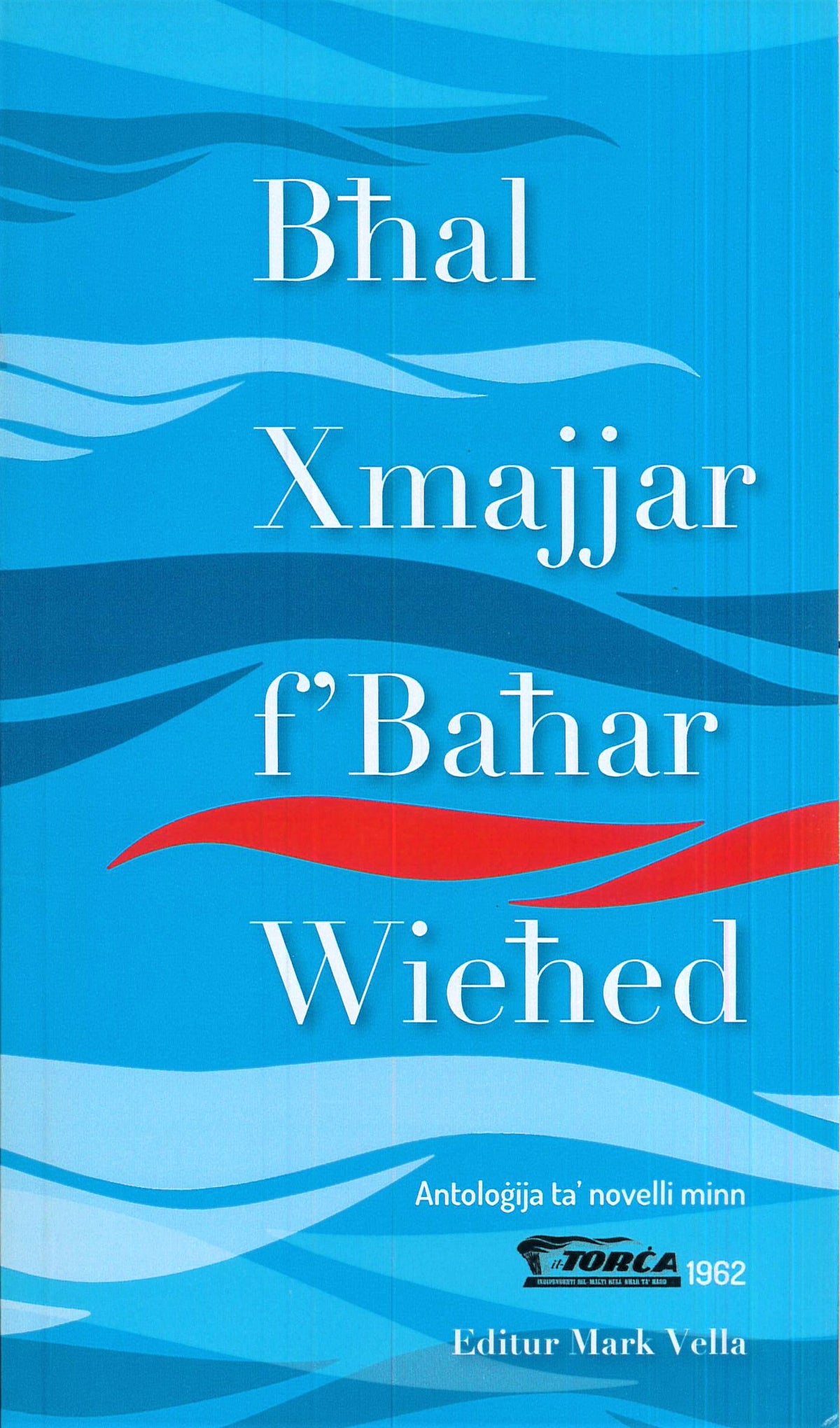 Bħal Xmajjar F’Baħar wieħed - Agenda Bookshop