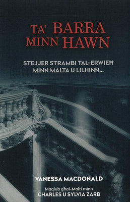 Ta' Barra Minn Hawn: Stejjer Strambi talErwieh … - Agenda Bookshop