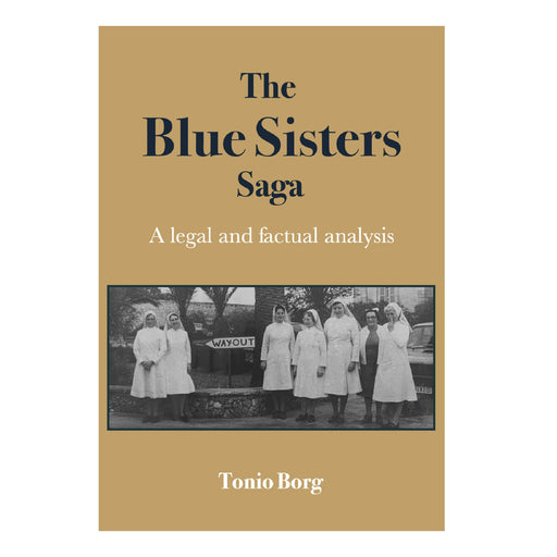 The Blue Sisters Saga, A legal and factual analysis by Tonio Borg - Agenda Bookshop