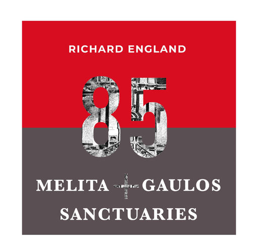 Richard England, 85 years, Melita + Gaulos, Sanctuaries - Agenda Bookshop